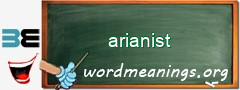 WordMeaning blackboard for arianist